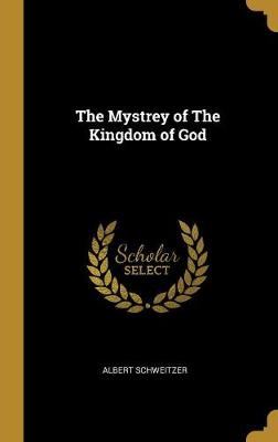 Book cover for The Mystrey of the Kingdom of God