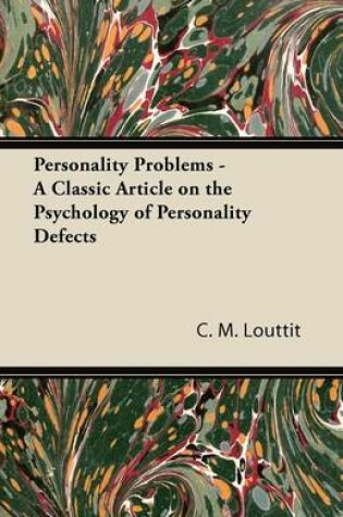 Cover of Personality Problems - A Classic Article on the Psychology of Personality Defects