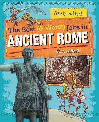 Book cover for The Best and Worst Jobs: Ancient Rome