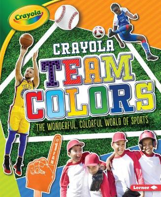 Book cover for Crayola (R) Team Colors