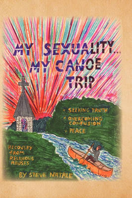 Book cover for My Sexuality . . . My Canoe Trip