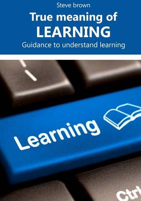 Book cover for True Meaning of Learning