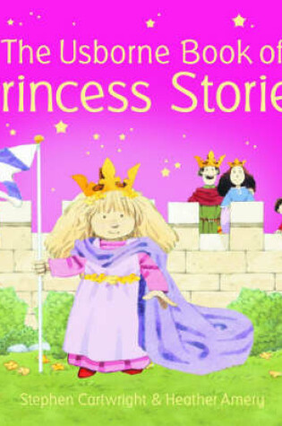 Cover of The Usborne Book of Princess Stories Combined Volume