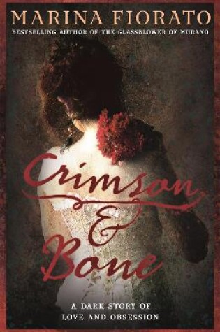Cover of Crimson and Bone: a dark and gripping tale of love and obsession