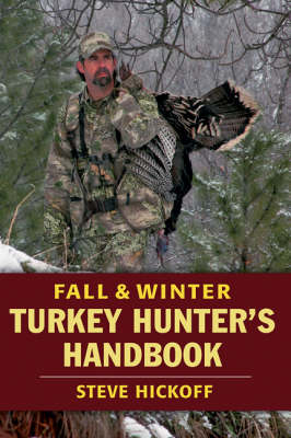 Book cover for Fall and Winter Turkey Hunter's Handbook