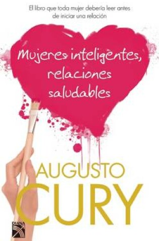 Cover of Mujeres Inteligentes, Relaciones Saludables