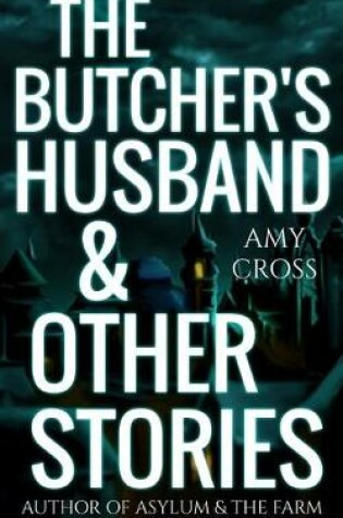 Cover of The Butcher's Husband and Other Stories