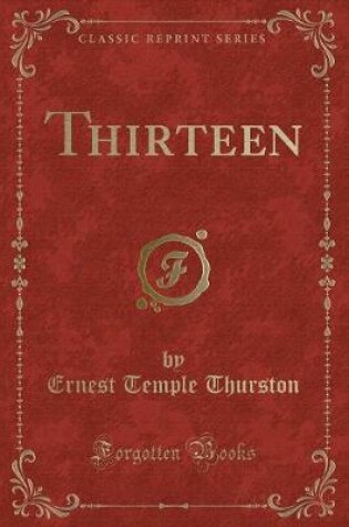 Cover of Thirteen (Classic Reprint)