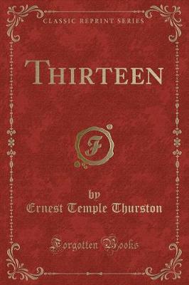 Book cover for Thirteen (Classic Reprint)