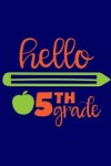 Book cover for Hello Fifth Grade