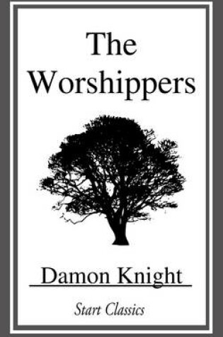 Cover of The Worshippers