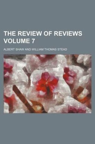 Cover of The Review of Reviews Volume 7