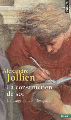 Book cover for Construction de Soi. Un Usage de La Philosophie(la)