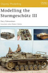 Book cover for Modelling the Sturmgeschütz III