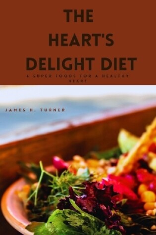 Cover of The Heart's Delight Diet