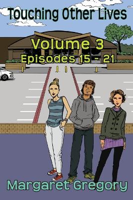 Book cover for Touching Other Lives - Volume 3