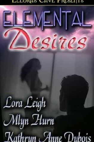 Cover of Elemental Desires