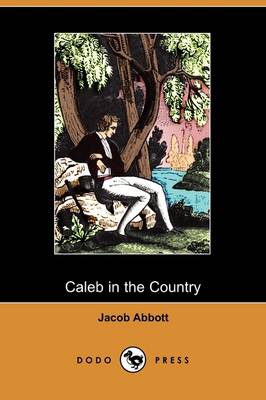 Book cover for Caleb in the Country (Dodo Press)