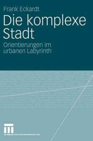 Cover of Die komplexe Stadt