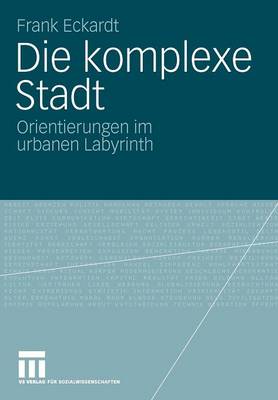 Book cover for Die komplexe Stadt