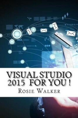 Cover of Visual Studio 2015 for You !