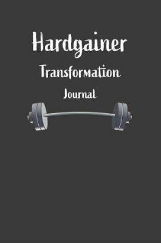 Cover of Hardgainer Transformation Journal
