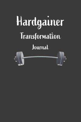 Book cover for Hardgainer Transformation Journal