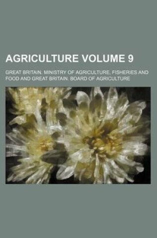 Cover of Agriculture Volume 9