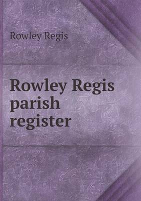 Book cover for Rowley Regis parish register