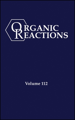 Book cover for Organic Reactions, Volume 112, Parts A and B