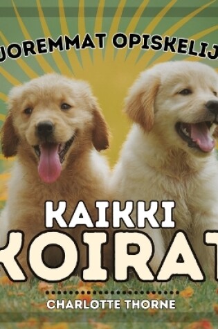 Cover of Nuoremmat Opiskelijat, Kaikki Koirat