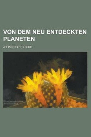 Cover of Von Dem Neu Entdeckten Planeten