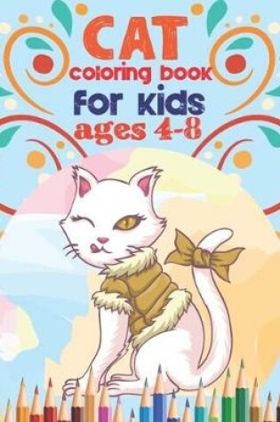 Cover of Cat coloring book for kids ages 4-8