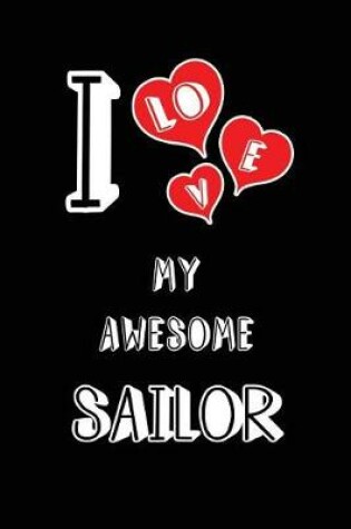 Cover of I Love My Awesome Sailor
