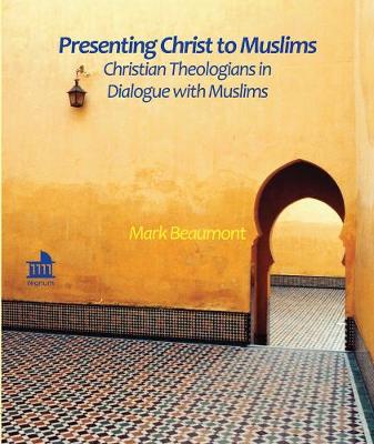 Book cover for Presenting Christ to Muslims