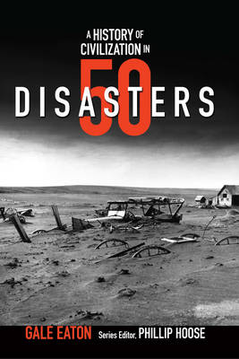 Book cover for A History of Civilization in 50 Disasters (History in 50)