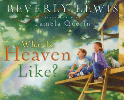 Book cover for What is Heaven Like?