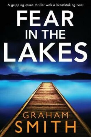 Cover of Fear in the Lakes