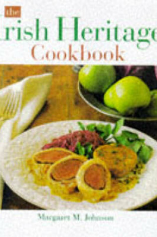 Cover of The Irish Heritage Cookbook