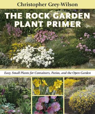 Book cover for Rock Garden Plant Primer: Easy, Small Plants for Containers, Patios, and the Open Garden