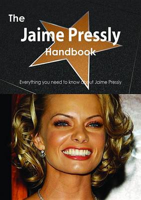 Book cover for The Jaime Pressly Handbook - Everything You Need to Know about Jaime Pressly