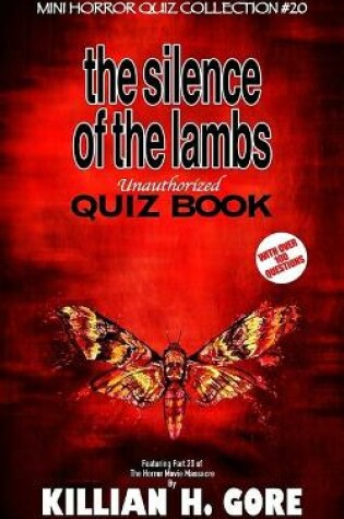 Cover of The Silence of the Lambs Unauthorized Quiz Book
