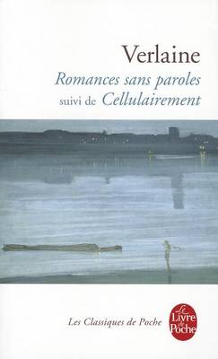 Book cover for Romances sans paroles, suivi de Cellulairement