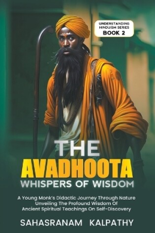 Cover of The Avadhoota - Whispers of Wisdom