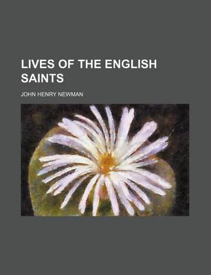 Book cover for Lives of the English Saints (Volume 9-10)