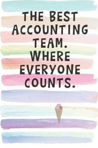 Cover of The Best Accounting Team. Where Everyone Counts.