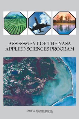 Book cover for Assessment of the NASA Applied Sciences Program