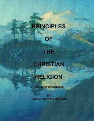 Book cover for Principles of the Christian Religion - Student