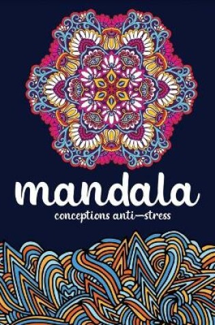 Cover of Mandala conception anti-stress