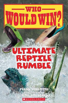 Book cover for Ultimate Reptile Rumble (Who Would Win?)